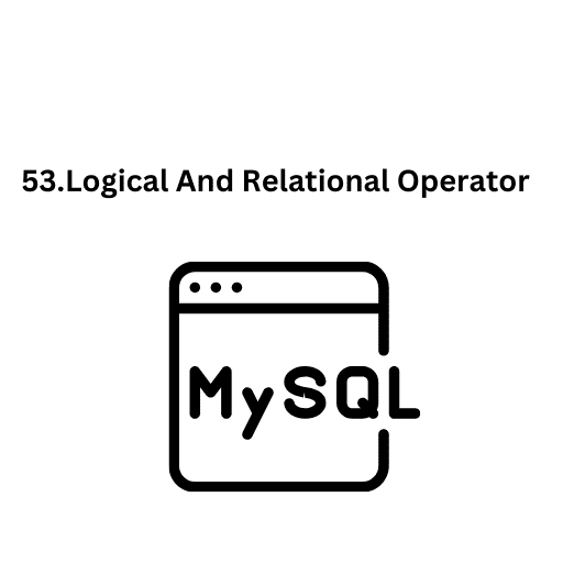 54. AND OR NOT In MySQL